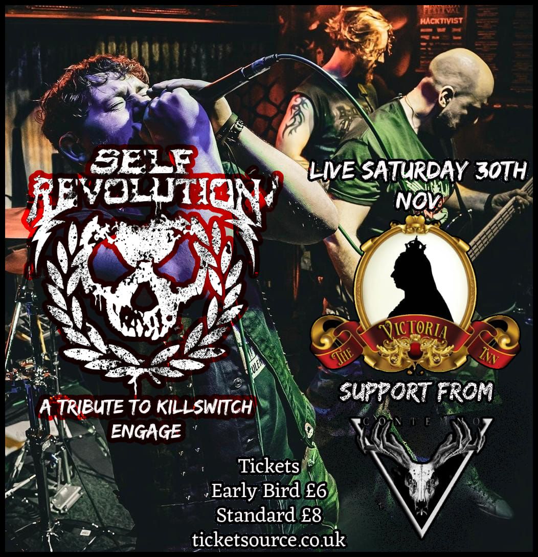 Self Revolution- A Tribute to Killswitch Engage live at The Victoria Inn