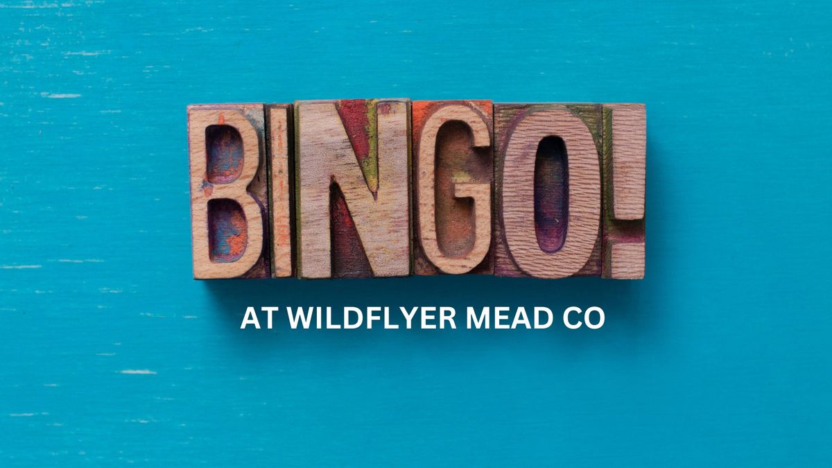 BINGO Night at WildFlyer @ the BeeWeaver Honey Farm