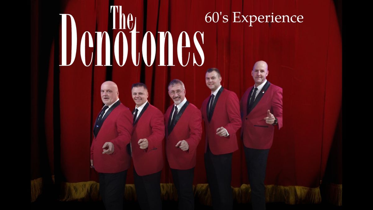 The Denotones 60's Experience 