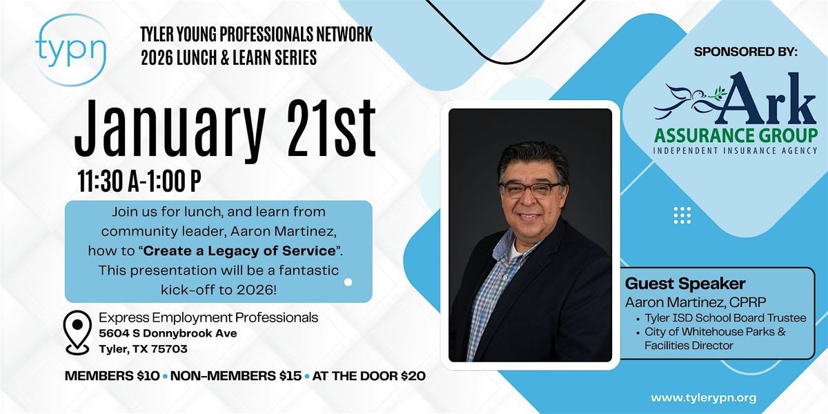 Tyler Young Professionals Network January Lunch & Learn