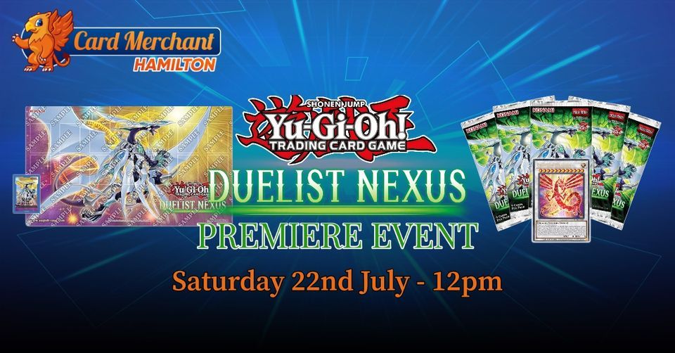 CMH Yu-Gi-Oh! Duelist Nexus Premiere Event