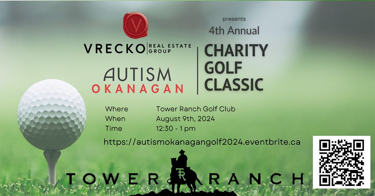 4th Annual Autism Okanagan Charity Golf Classic, Tower Ranch Golf Club ...