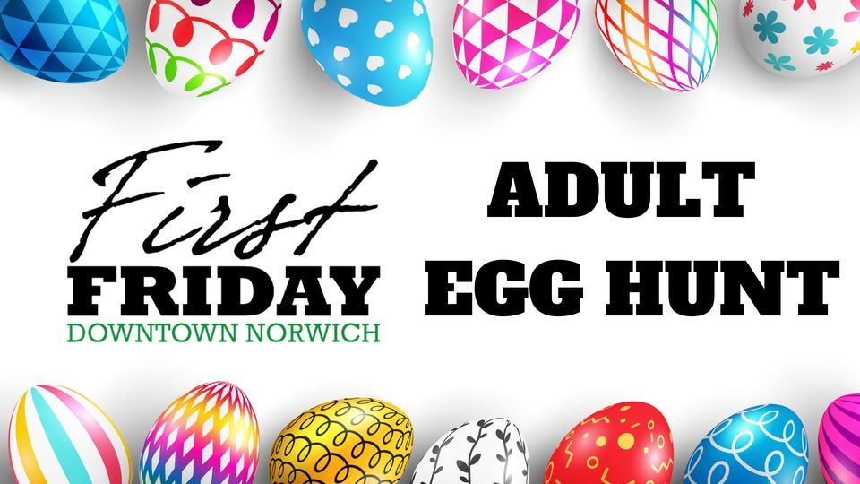 April First Friday: Adult Egg Hunt 