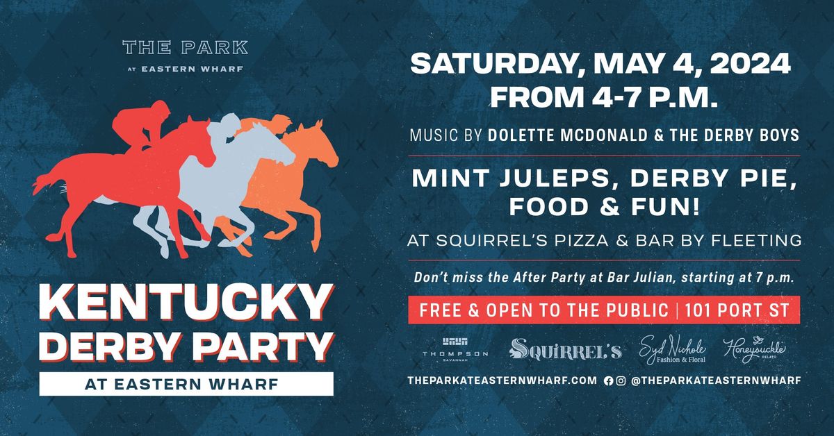 Kentucky Derby Party at Eastern Wharf