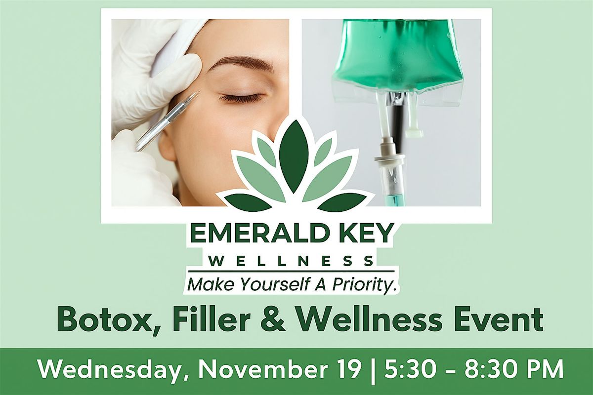 \u2728 Botox, Beauty & Wellness Night at Emerald Key! \u2728