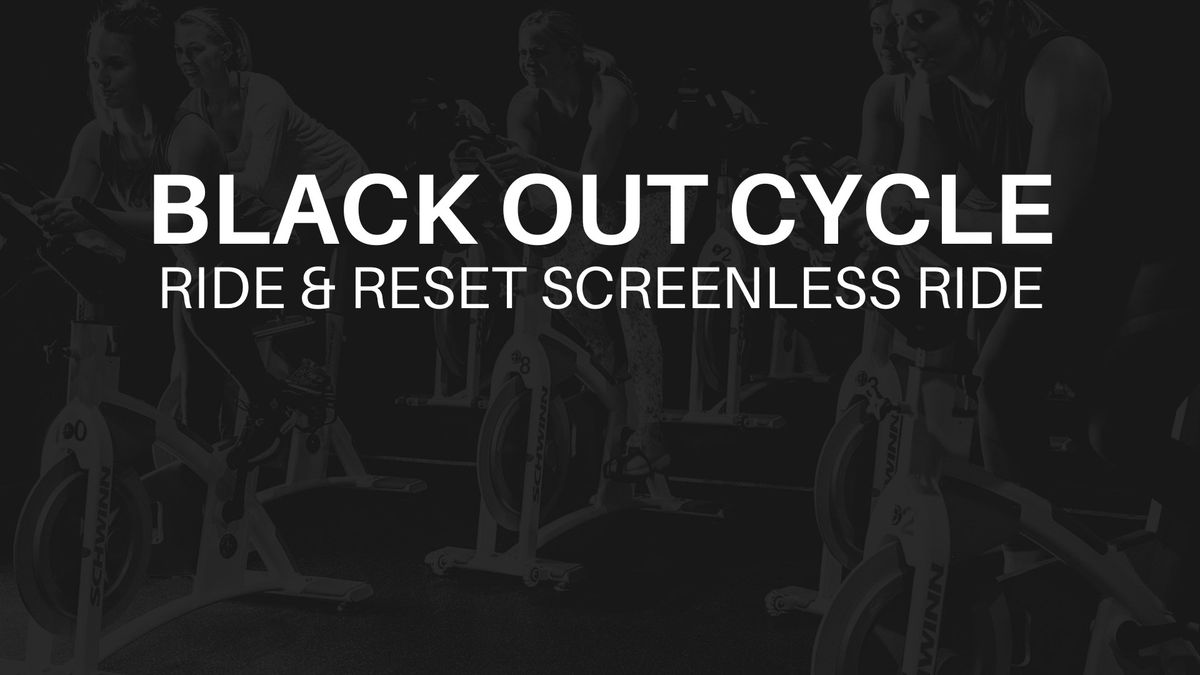 Black Out Cycle: Screenless Reset Ride