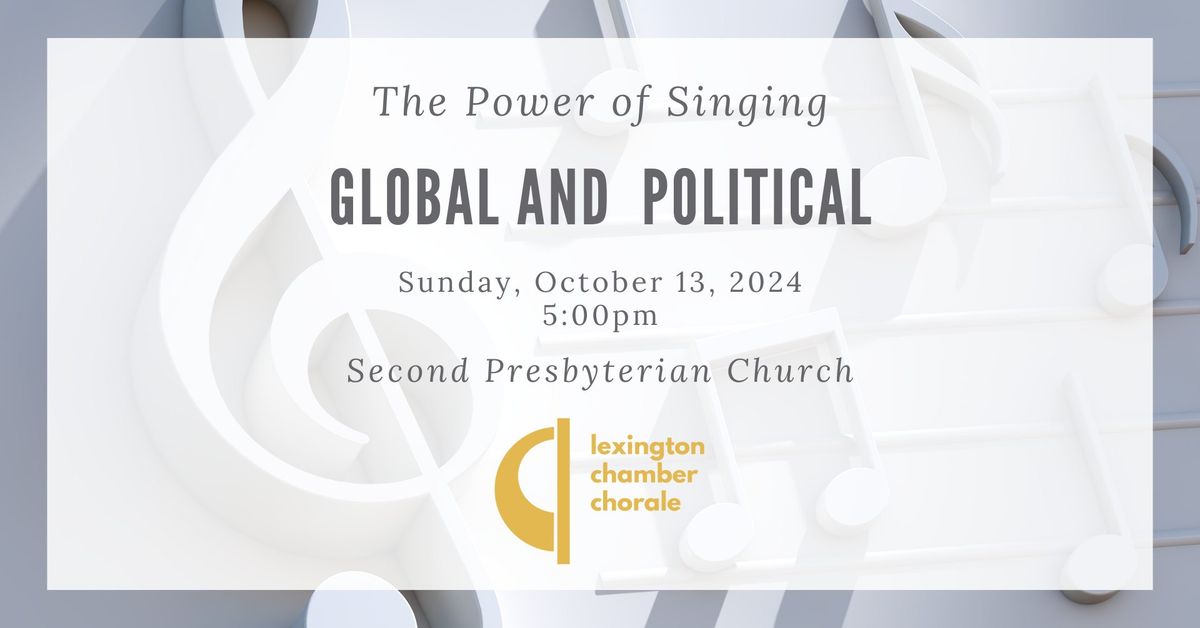 The Power of Singing: Global and Political