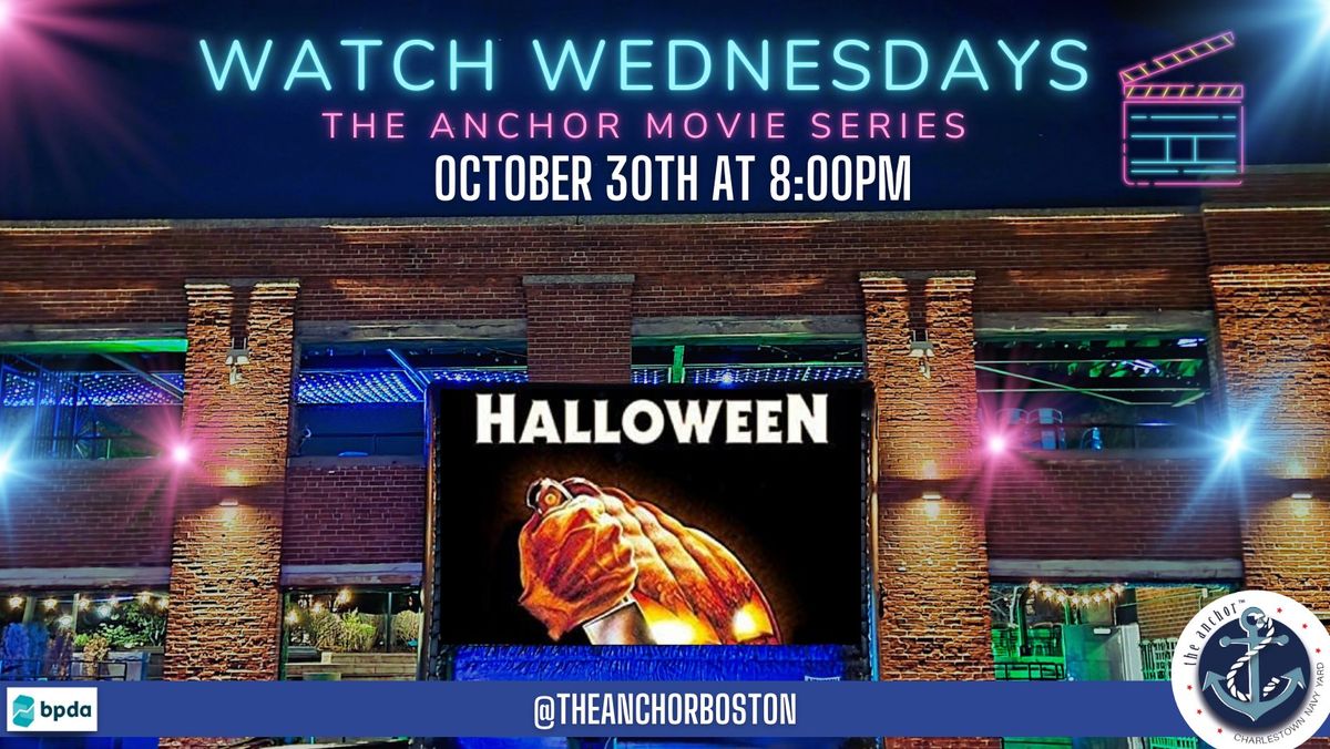 Watch Wednesdays- The Anchor Movie Series: Halloween (Mike Myers)