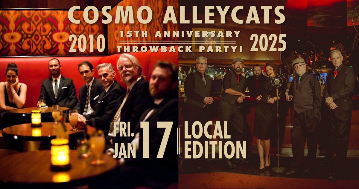 Cosmo Alleycats 15th Anniversary Throwback Party! 