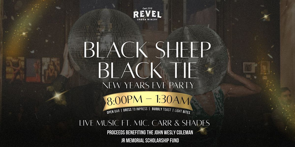 Black Sheep, Black Tie NYE Celebration