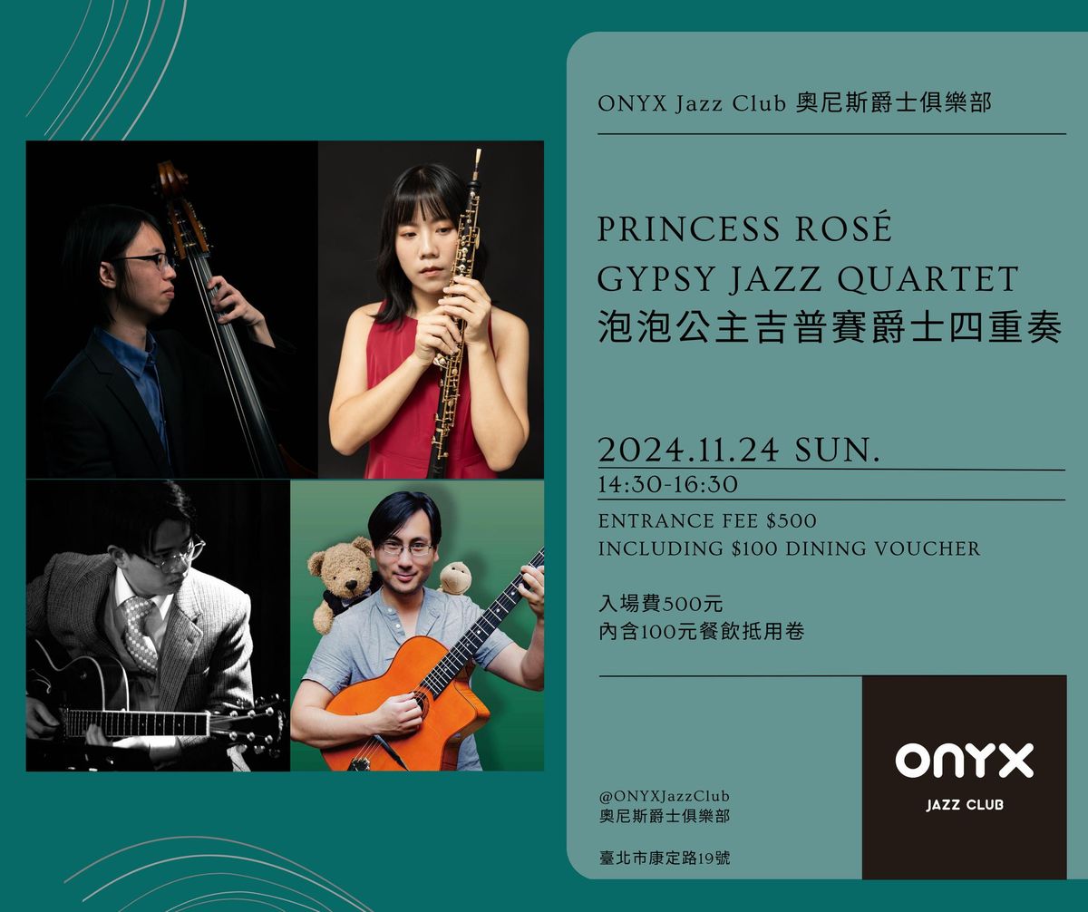 Princess Ros\u00e9 Gypsy Jazz Quartet \u6ce1\u6ce1\u516c\u4e3b\u5409\u666e\u8cfd\u7235\u58eb\u56db\u91cd\u594f