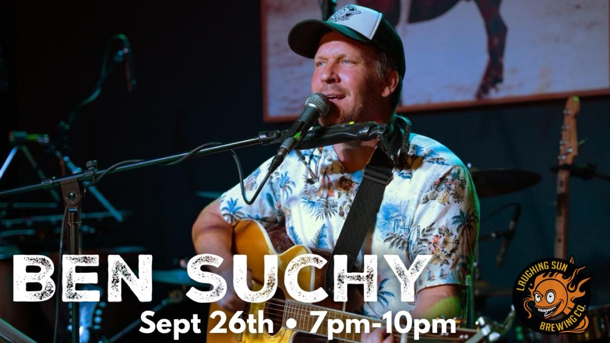 Ben Suchy LIVE at Laughing Sun Brewing!