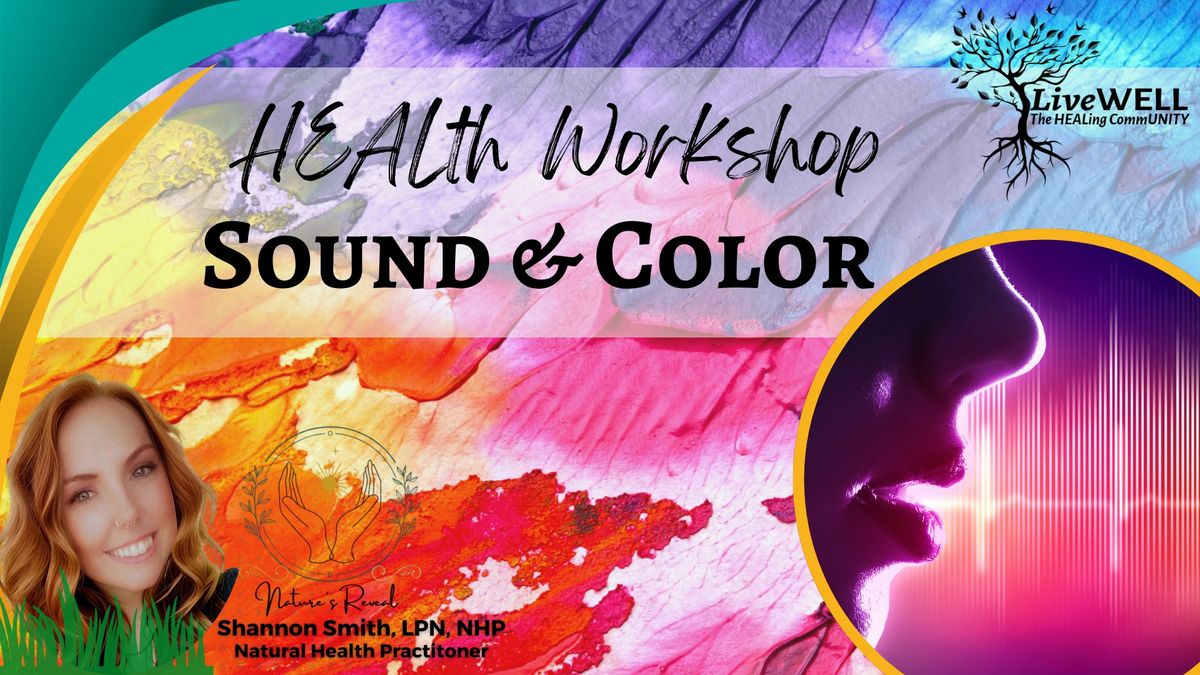 Health Workshop: Sound & Color