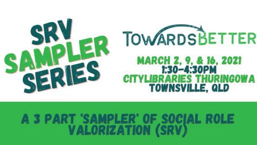 Social Role Valorisation (SRV) Sampler Series Townsville