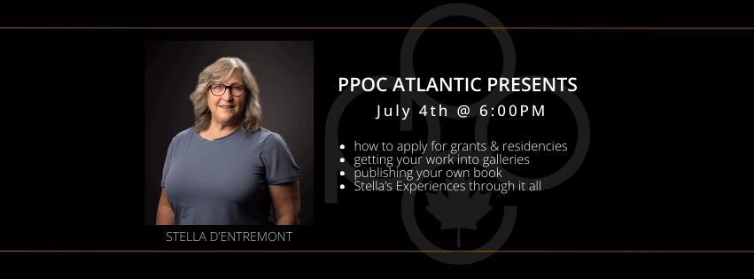 Grants, Galleries and Publishing - With PPOC Atlantic & Stella D'Entremont