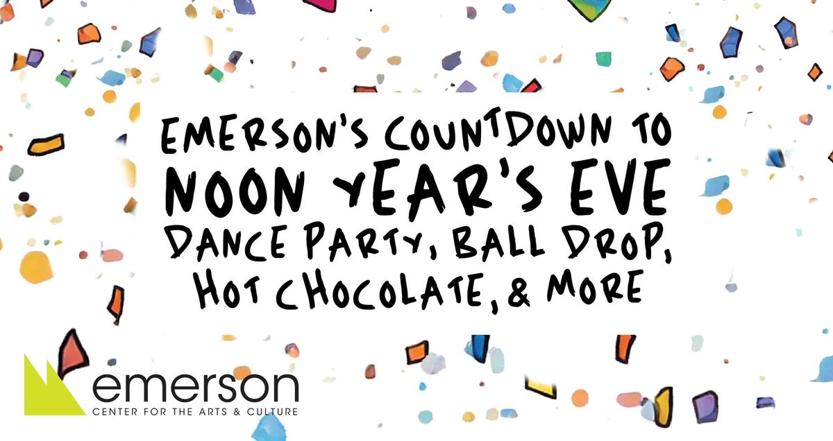 Emerson's Countdown to Noon Year's Eve