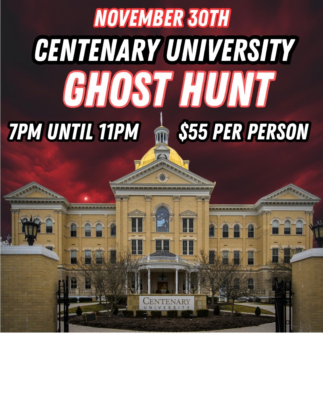 November 30th Centenary University Ghost Hunt