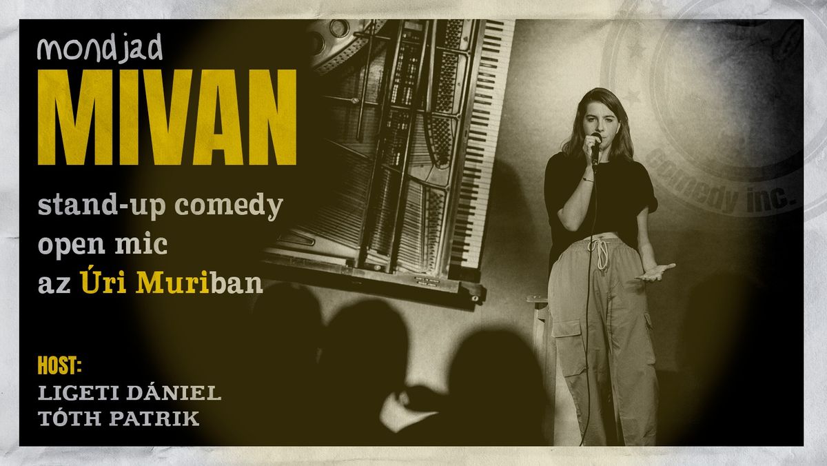 mondjad MIVAN | stand-up open mic @\u00dariMuri 12.03.