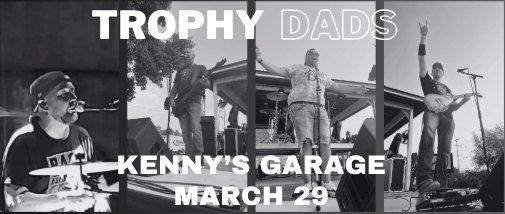 Trophy Dads @ Kenny's Garage