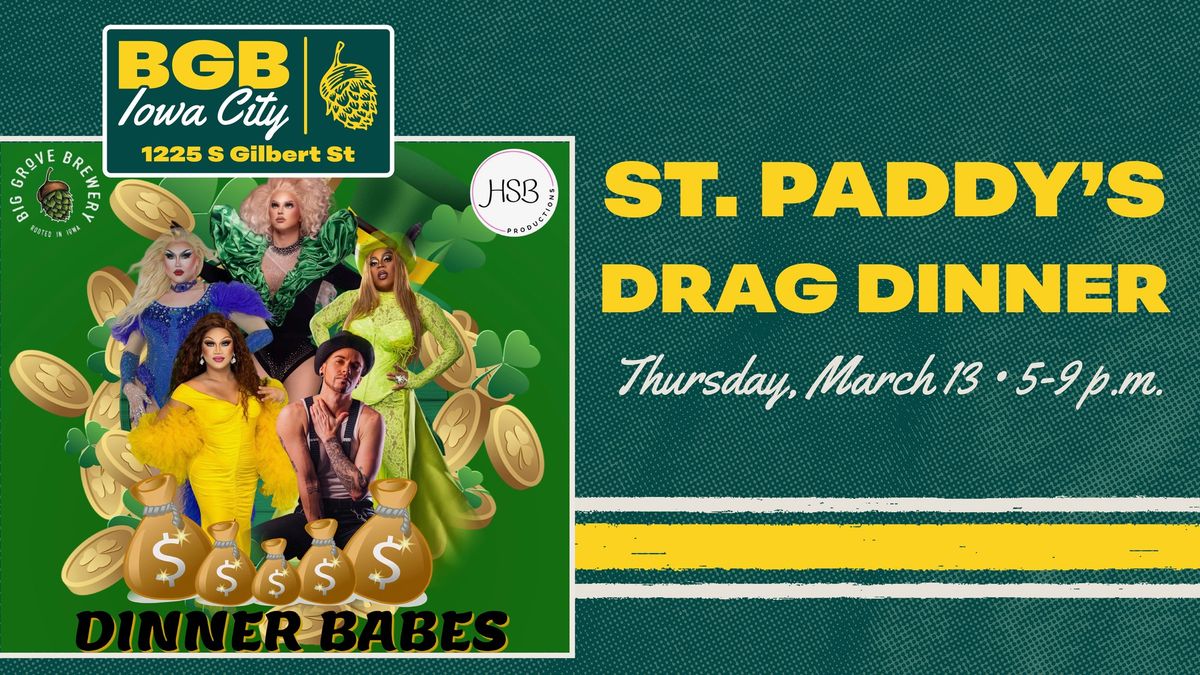 St. Paddy's Drag Dinner | Big Grove Brewery \u2022 Iowa City