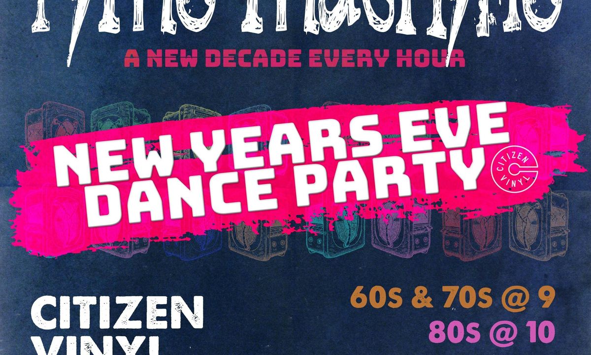 Time Machine \u2014 New Year's Eve Dance Party