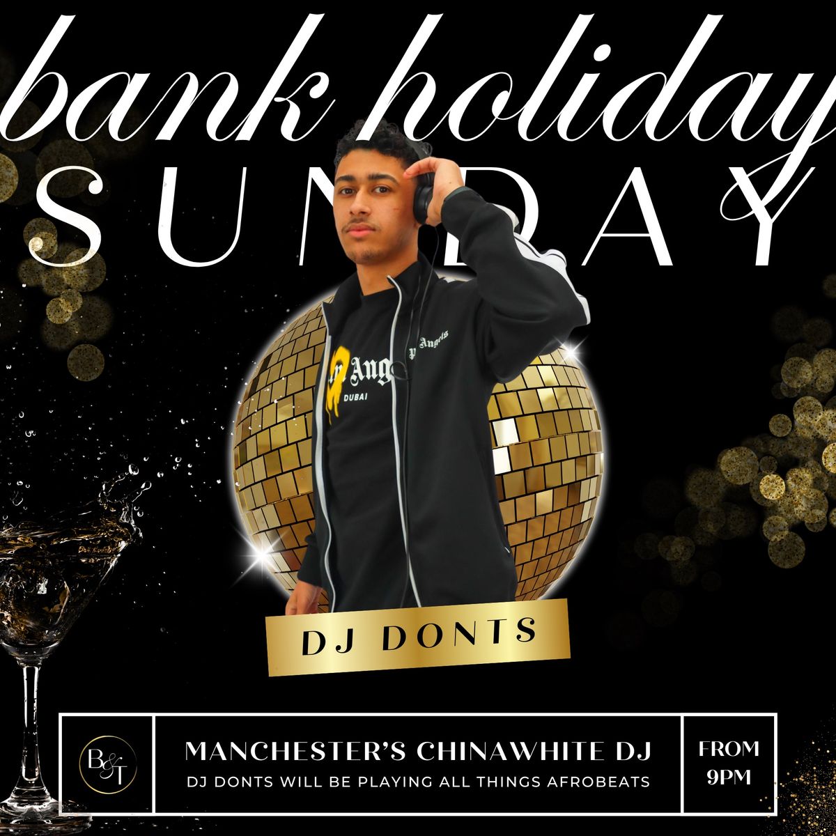 May Bank Holiday Weekend With Manchester\u2019s DJ Donts