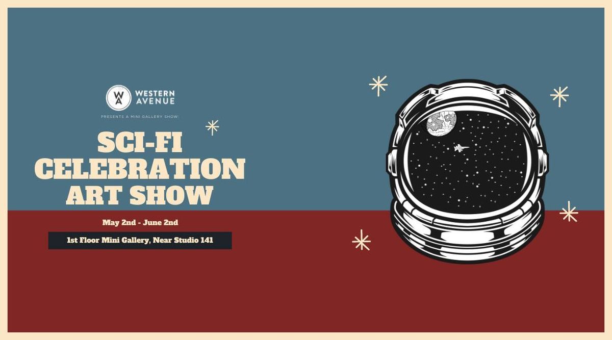 Sci-Fi Celebration Art Show (Mini Gallery Show)