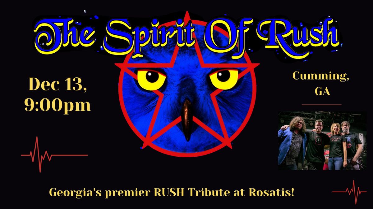 The Spirit of Rush Returns to Rosatis! 