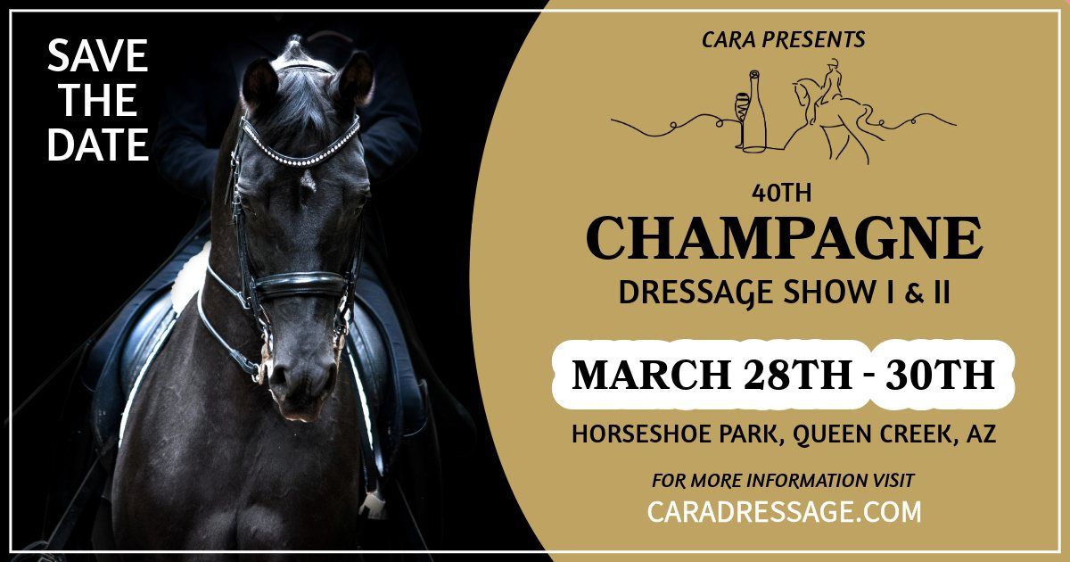 40th Champagne Dressage Show I & II