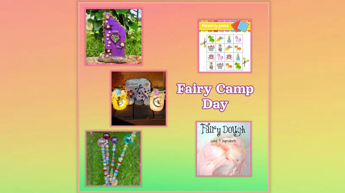 Fairy Camp Day