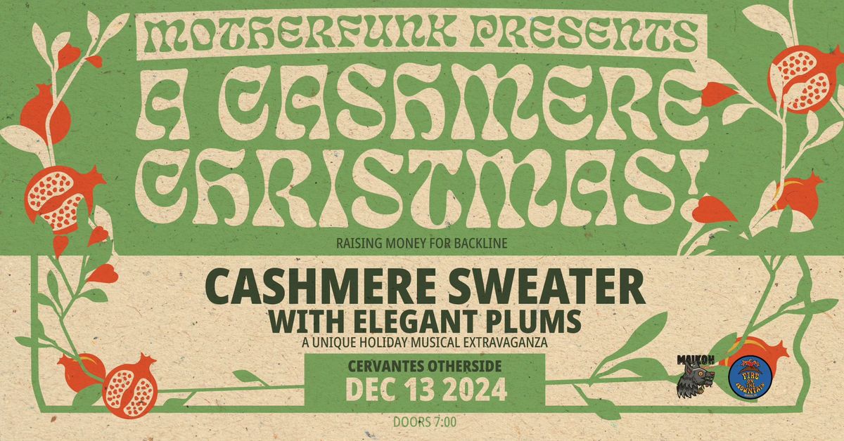 A Cashmere Christmas II w\/ Special Guest The Elegant Plums - A Backline Fundraiser