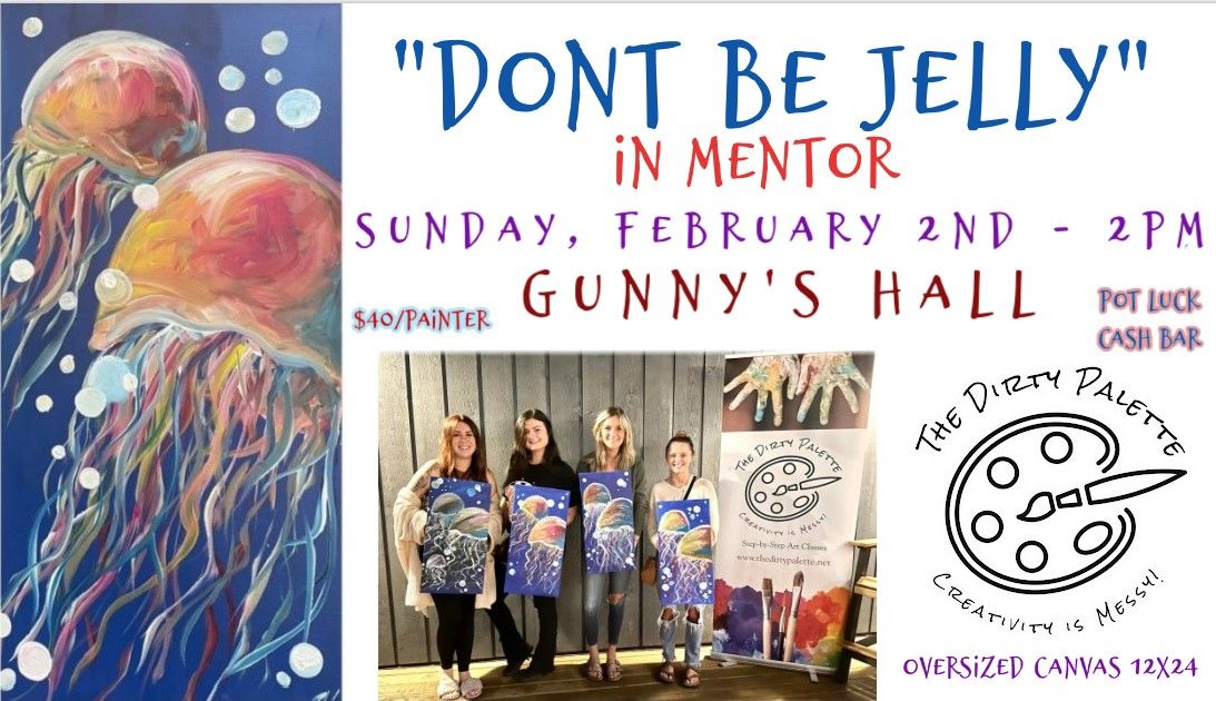 "Don't be Jelly" in Mentor