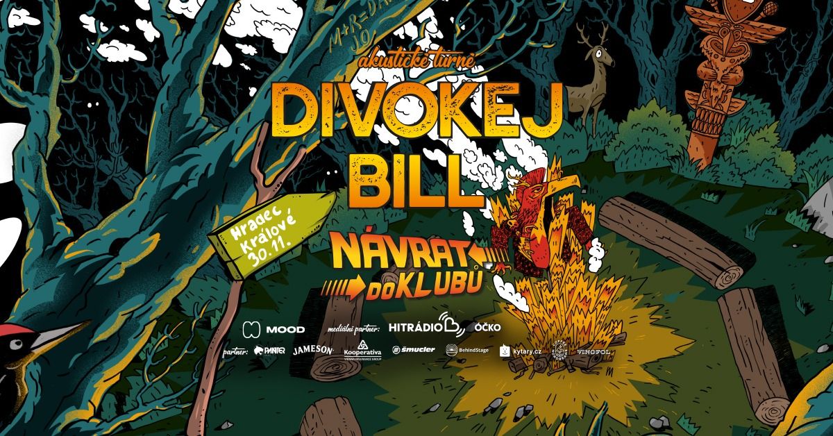 Divokej Bill - N\u00e1vrat do klub\u016f \/Akustick\u00e9 turn\u00e9 - MOOD Hradec Kr\u00e1lov\u00e9 