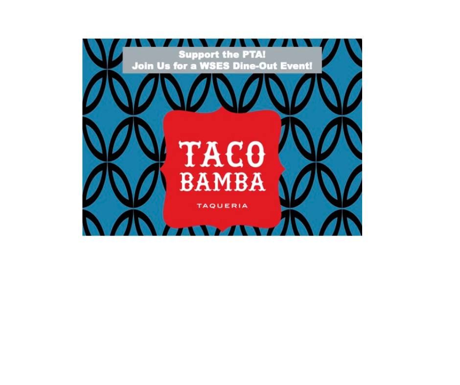 WSES PTA - February Dine-Out @ Taco Bamba