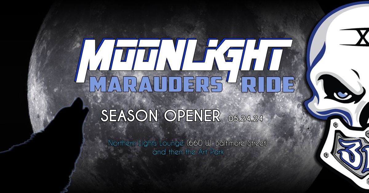 Moonlight Marauders Ride (Midnight Marauders Opener)