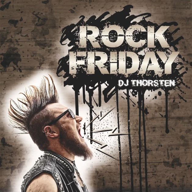 ROCK FRIDAY mit DJ THORSTEN