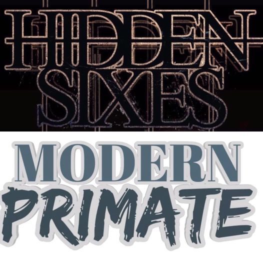 Modern Primate with Hidden Sixes & more!