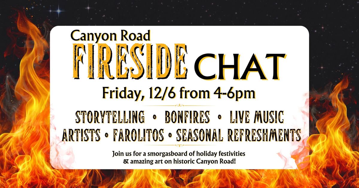 Canyon Road Fireside Chat