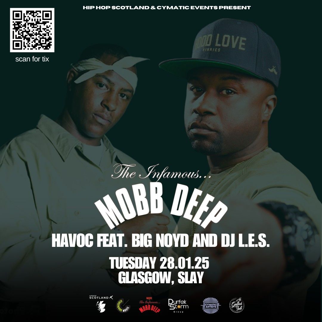 MOBB DEEP feat HAVOC, NOYD + DJ L.E.S | GLASGOW 