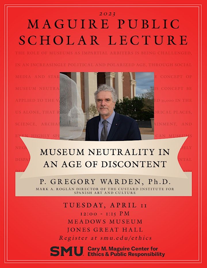 2023 Public Scholar Lecture P. Gregory Warden, Ph.D., Meadows Museum