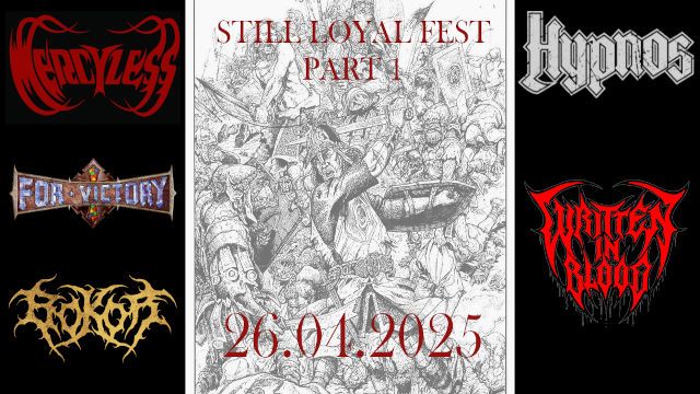 STILL LOYAL FEST PART 1