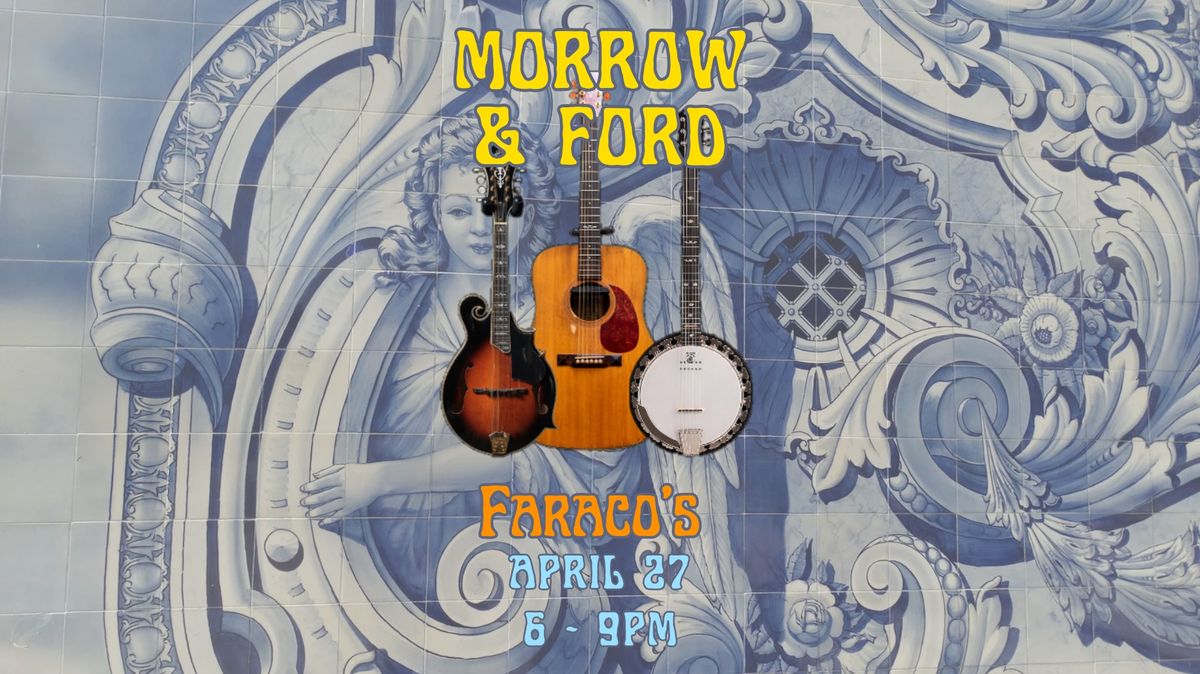Morrow & Ford at Faraco's