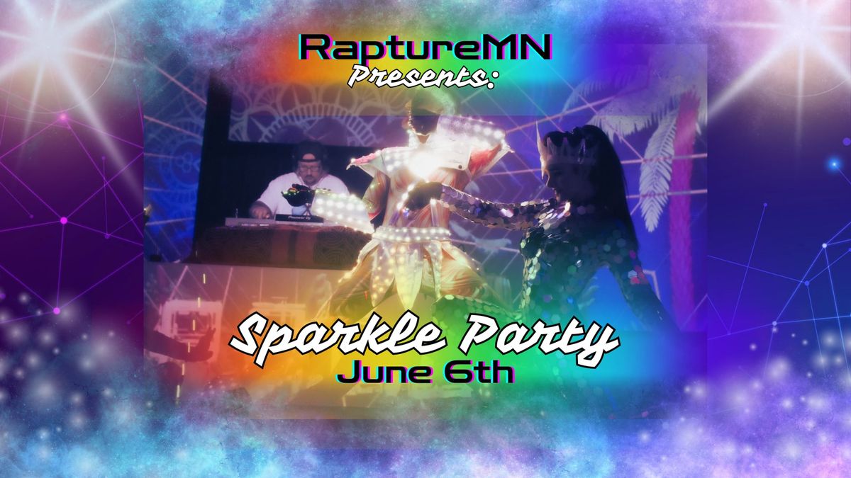 Sparkle Party at RaptureMN