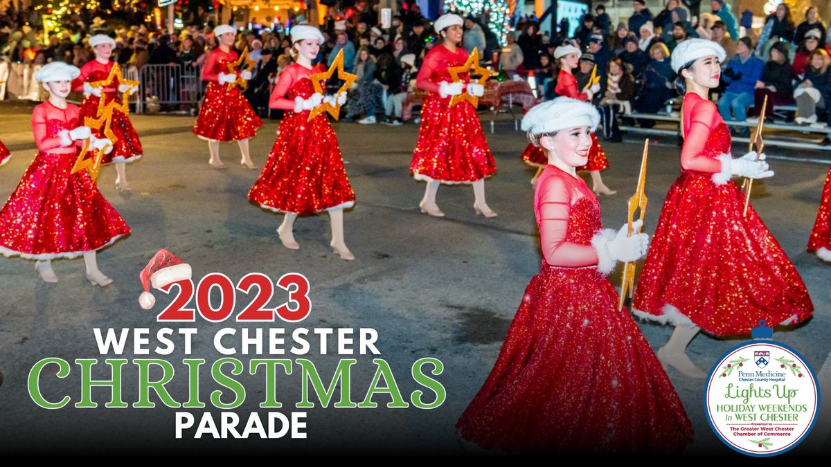 2023 West Chester Hometown Christmas Parade