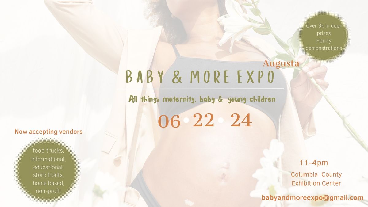 Baby and More Expo - Augusta