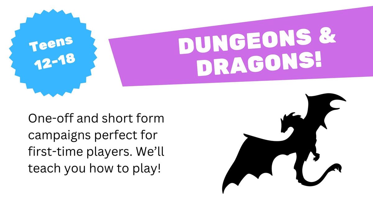 Dungeons and Dragons for Teens!