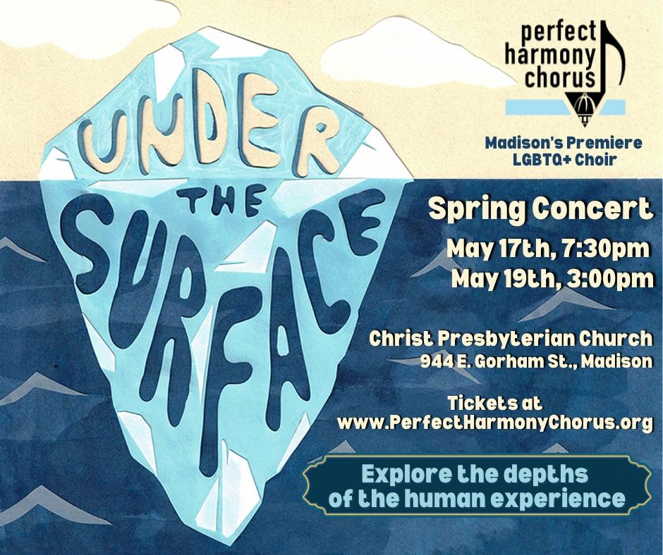 Perfect Harmony Chorus presents "Under the Surface"