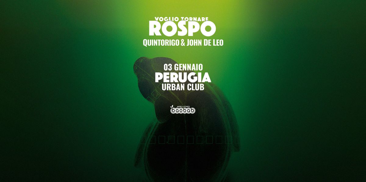 QUINTORIGO & JOHN DE LEO | PERUGIA | Urban Club | Voglio Tornare ROSPO Tour