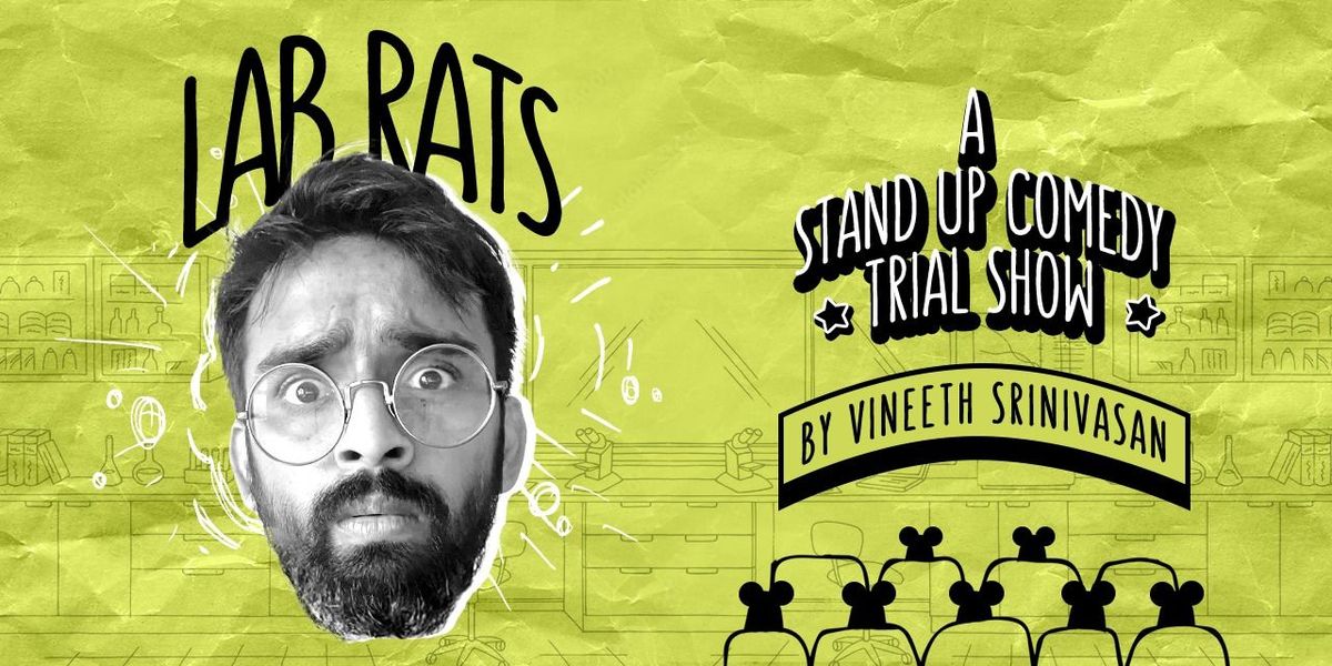 A Stand Up Comedy Show by Vineeth Srinivasan