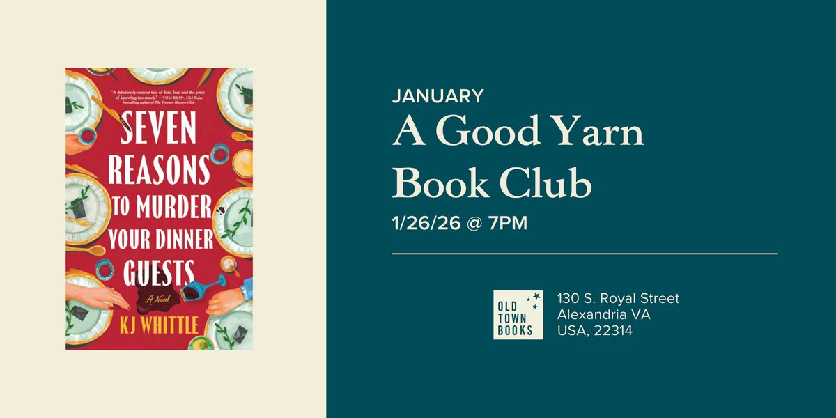 January A Good Yarn Book Club: Seven Reasons to M**der Your Dinner Guests